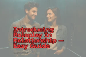 Introducing Roleplay In Relationship — Easy Guide cover image: smiling couple in an elevator sharing a playful look.