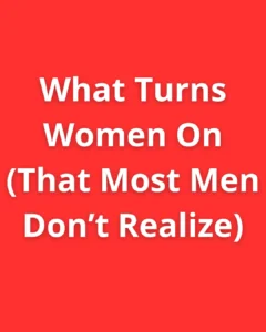 What Turns Women On blog title on red background