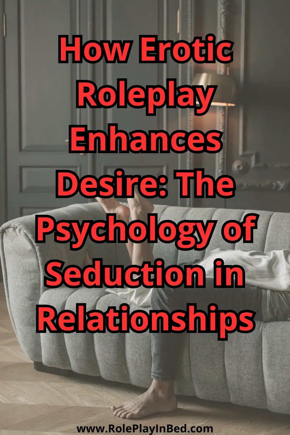 How Erotic Roleplay Enhances Desire – sensual couple on a couch, exploring intimacy through roleplay
