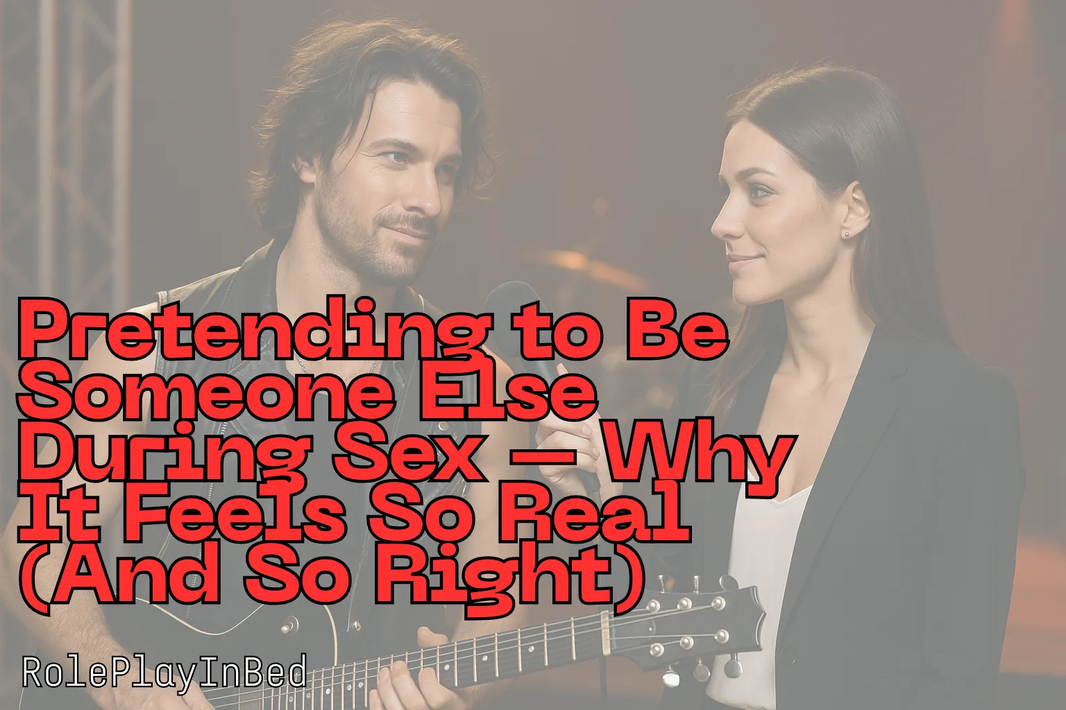 Man and woman pretending to be someone else during sex in a playful roleplay scenario